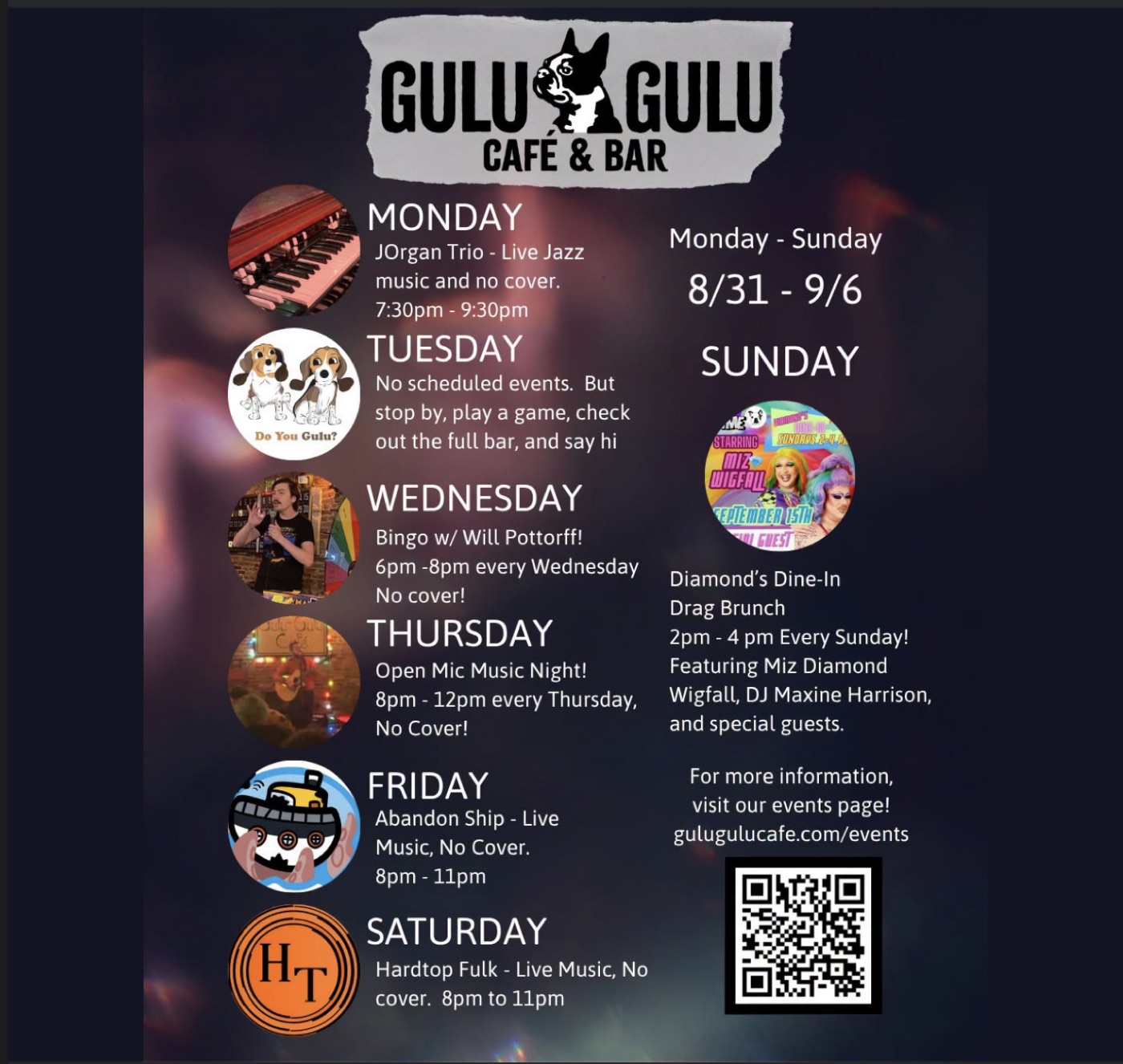 Gulu-Gulu Cafe's weekly board for Aug 31–Sep 6: Monday JOrgan Trio live jazz, Wednesday Bingo with Will Pottorff, Thursday open mic, Friday Abandon Ship, Saturday Hardtop Funk, Sunday Diamond's Dine-In drag brunch